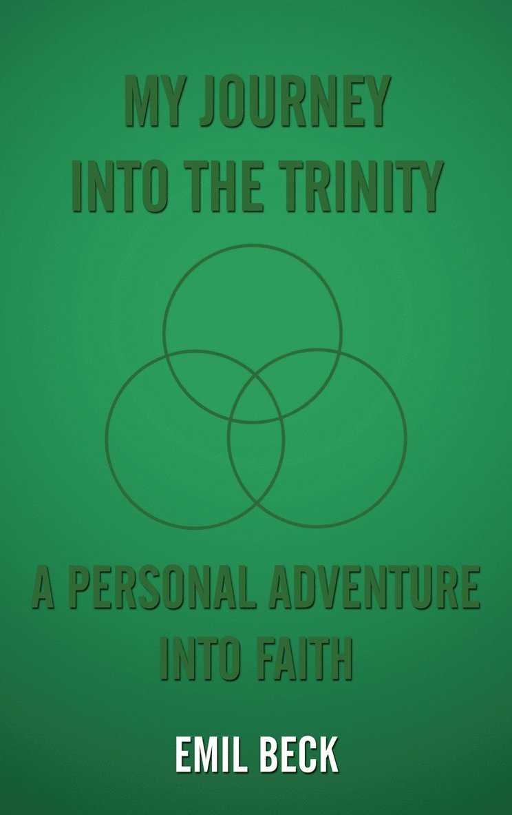 My Journey into the Trinity 1