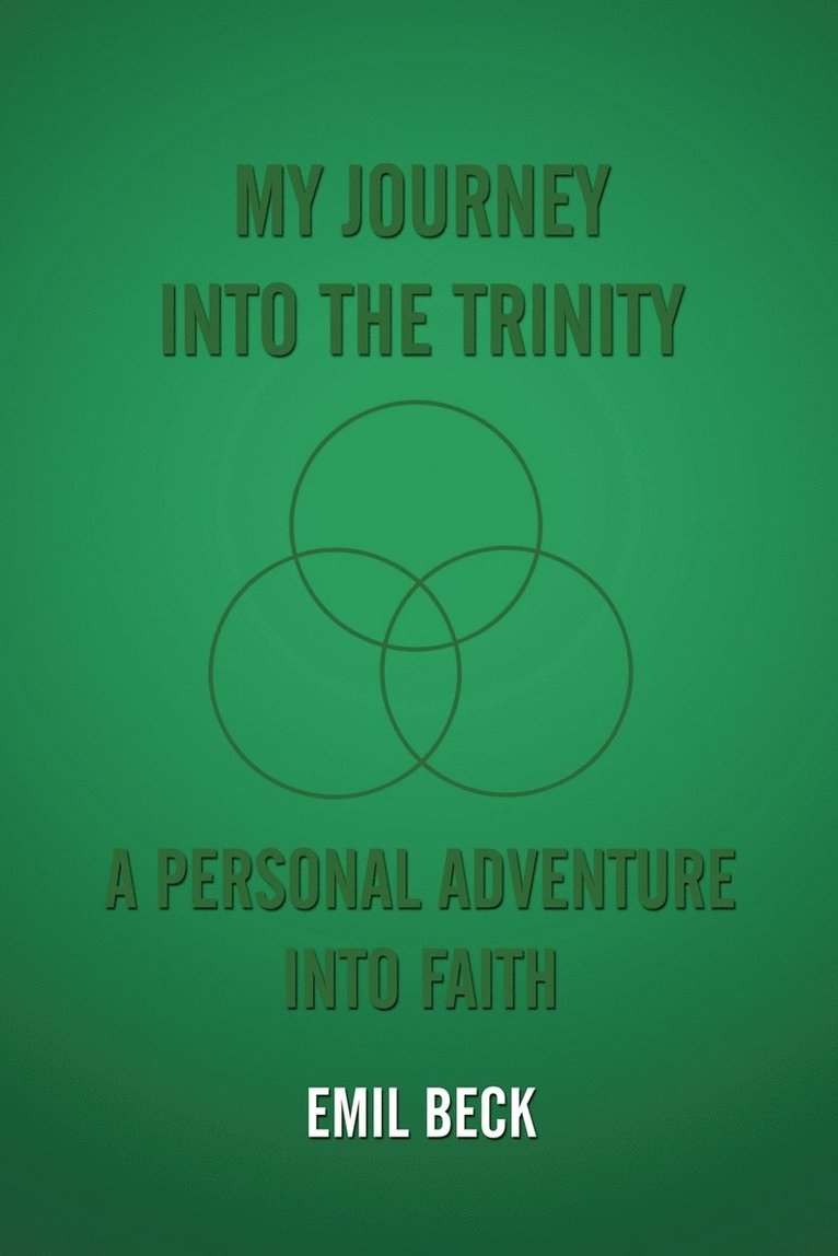 My Journey into the Trinity 1