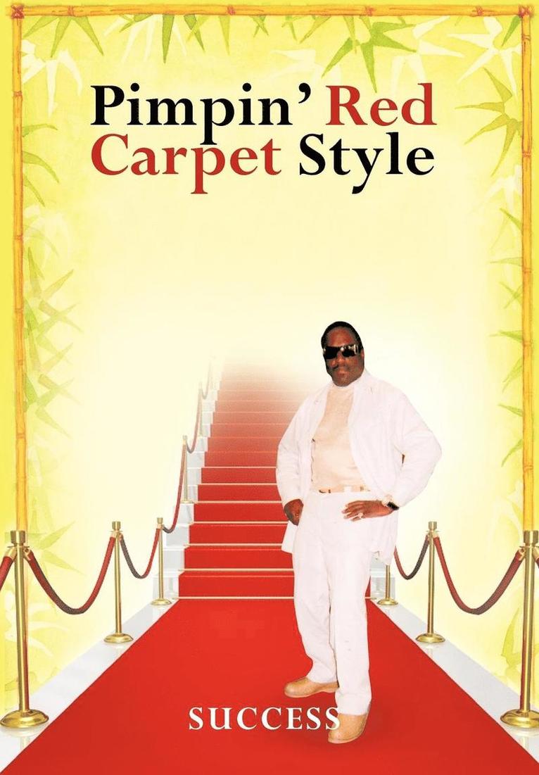 Pimpin' Red Carpet Style 1