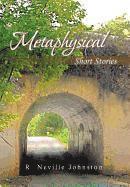 Metaphysical Short Stories 1