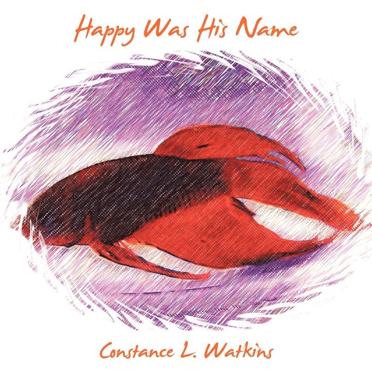 Constance L. Watkins - Happy Was His Name, Häftad