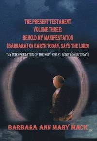 bokomslag Present Testament Volume Three