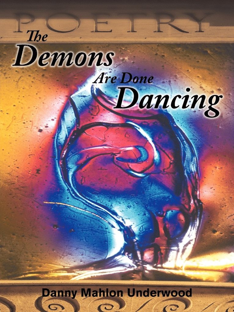 The Demons Are Done Dancing 1