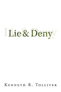 bokomslag Lie and Deny