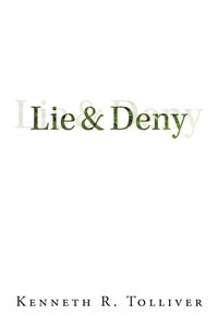 bokomslag Lie and Deny