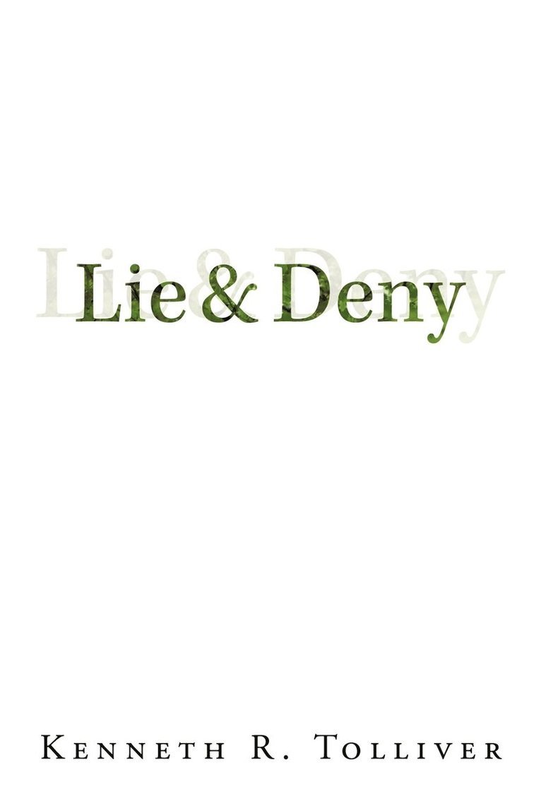 Lie and Deny 1