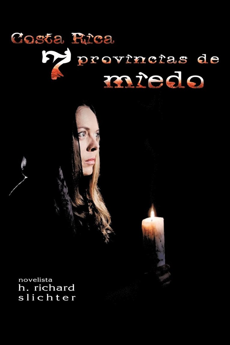 Costa Rica Siete Provincias de Miedo