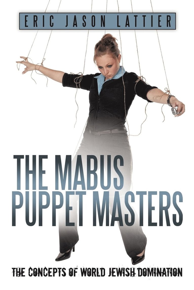 Eric Jason Lattier - Mabus Puppet Masters, Häftad
