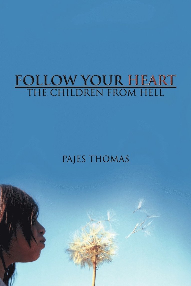 Follow Your Heart 1