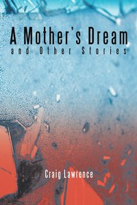 bokomslag Mother's Dream and Other Stories