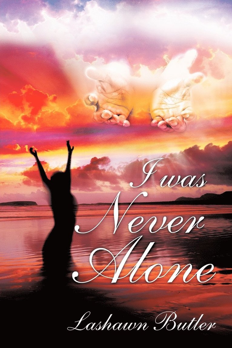 I Was Never Alone 1