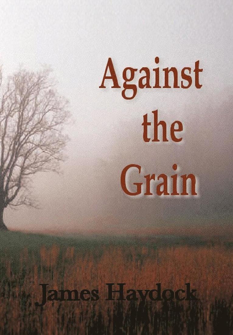 Against the Grain 1