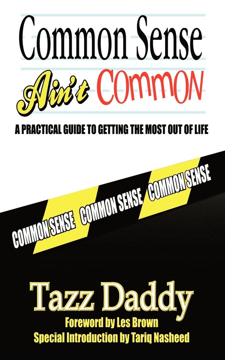 Tazz Daddy, Tazz Daddy, - Common Sense Ain't Common, Häftad