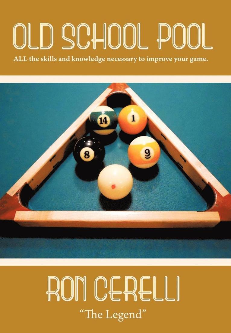 RON CERELLI, Ron Cerelli - Old School Pool, Inbunden