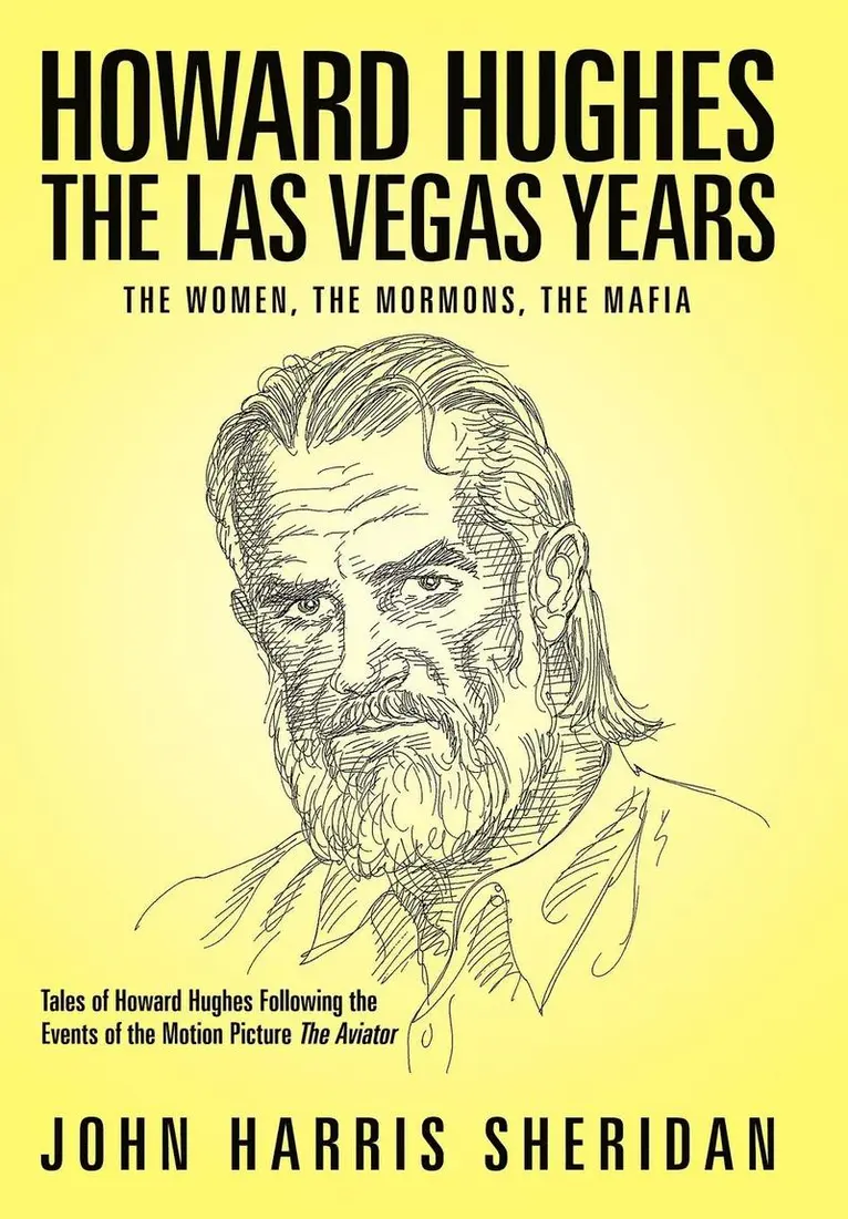John Harris Sheridan - Howard Hughes, Inbunden. Tillgänglighet: Lägg i varukorg