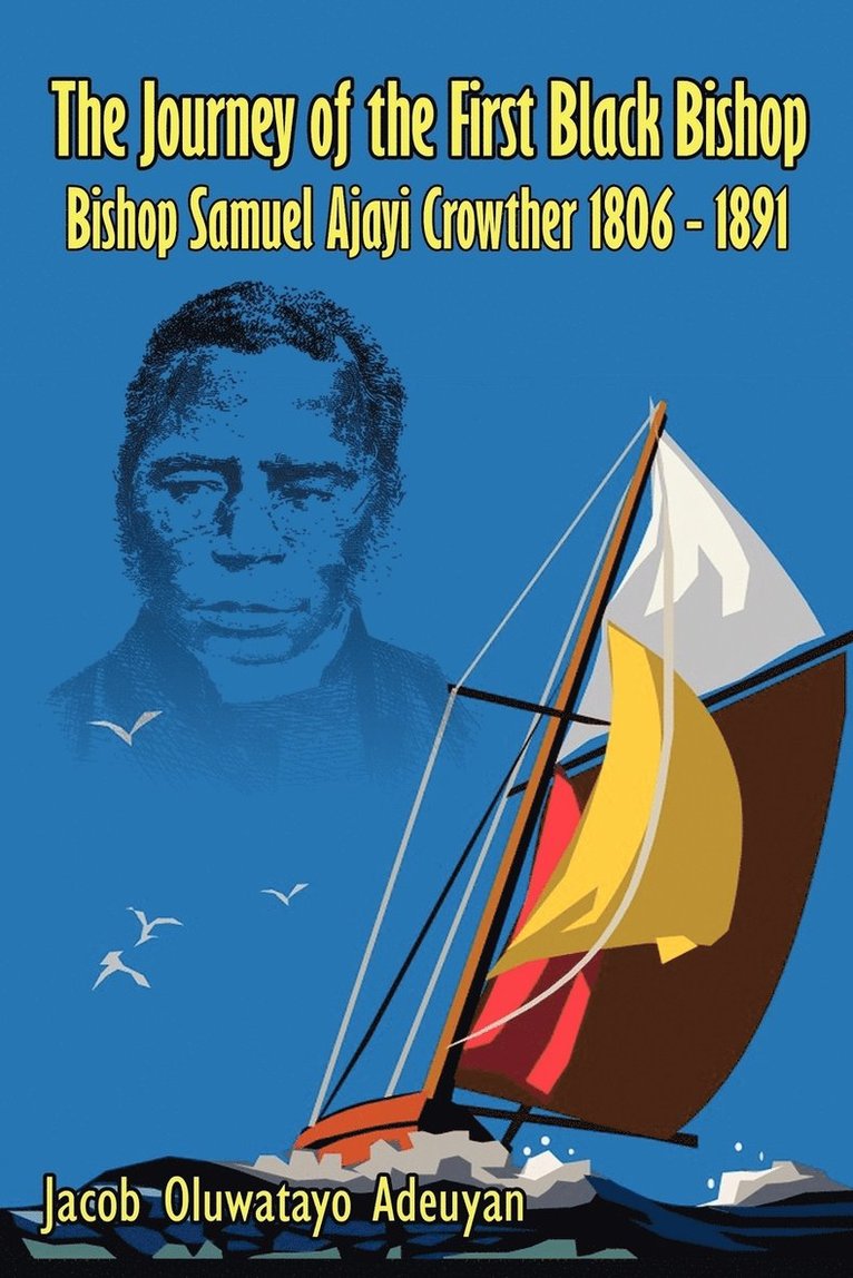 Journey of the First Black Bishop