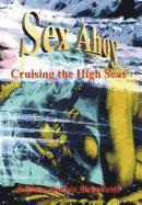 Ruthie Blomkvist - Sex Ahoy, Inbunden