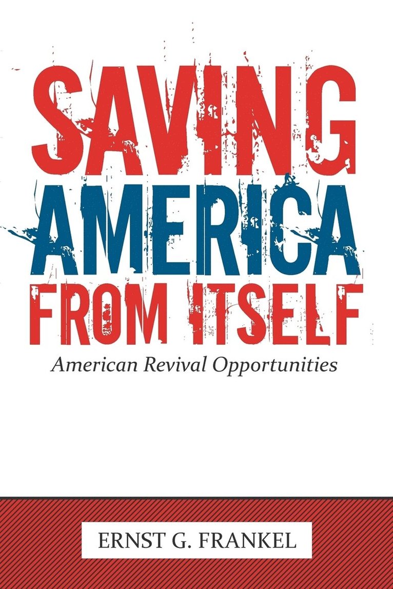 Saving America from Itself 1