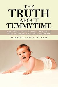 bokomslag The Truth About Tummy Time