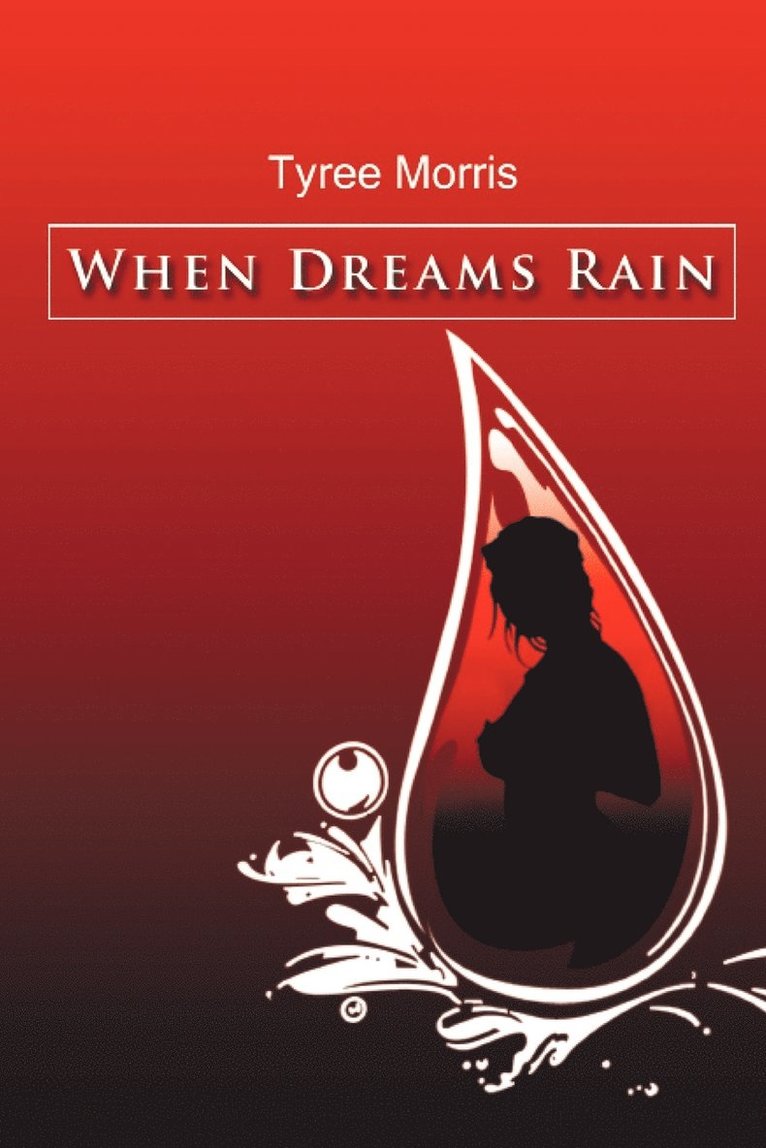 When Dreams Rain 1