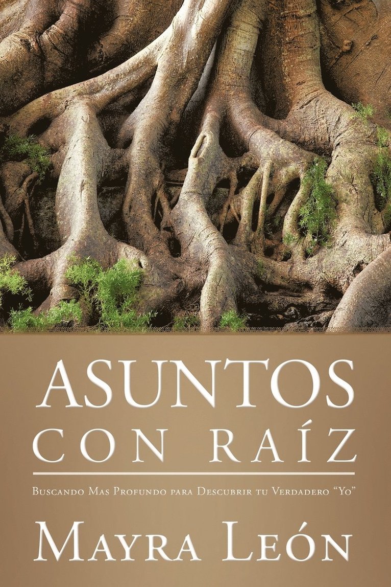 Asuntos Con Raiz 1