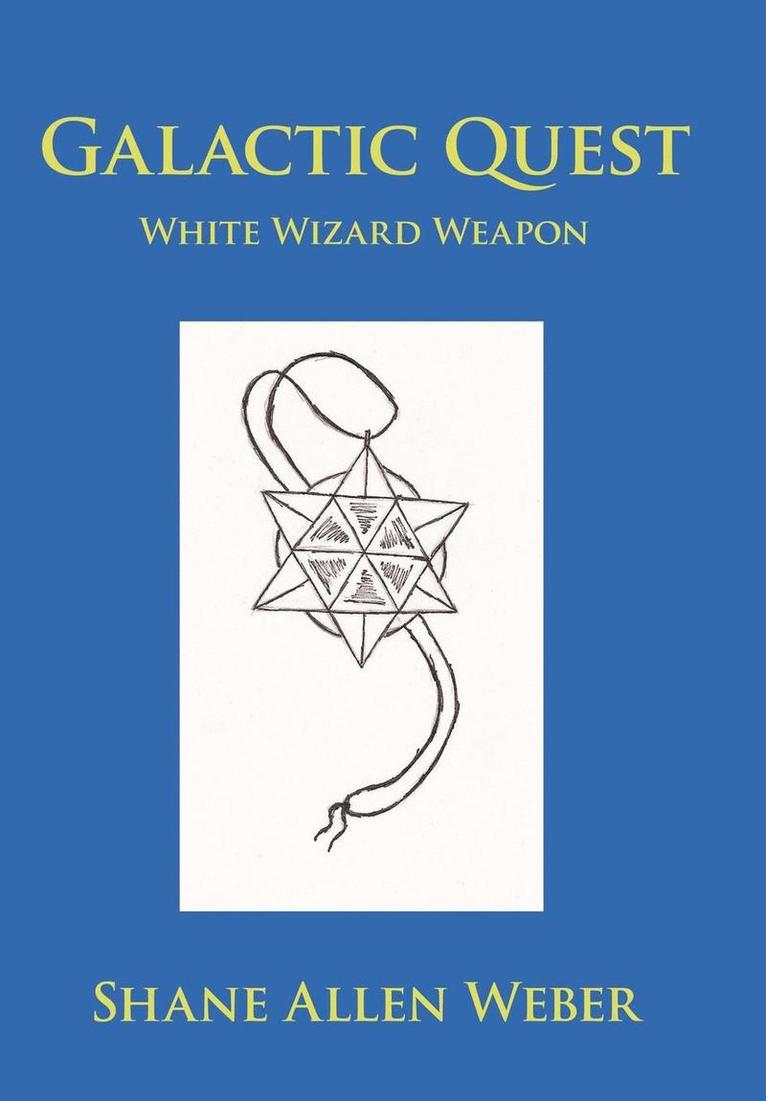 Shane Allen Weber - Galactic Quest, Inbunden