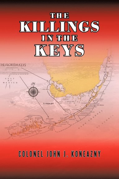 bokomslag The Killings InThe Keys