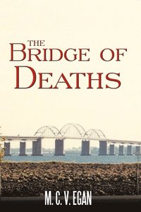 bokomslag The Bridge of Deaths