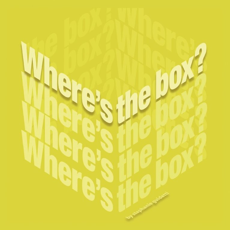 &quot;Where's The Box?&quot; 1