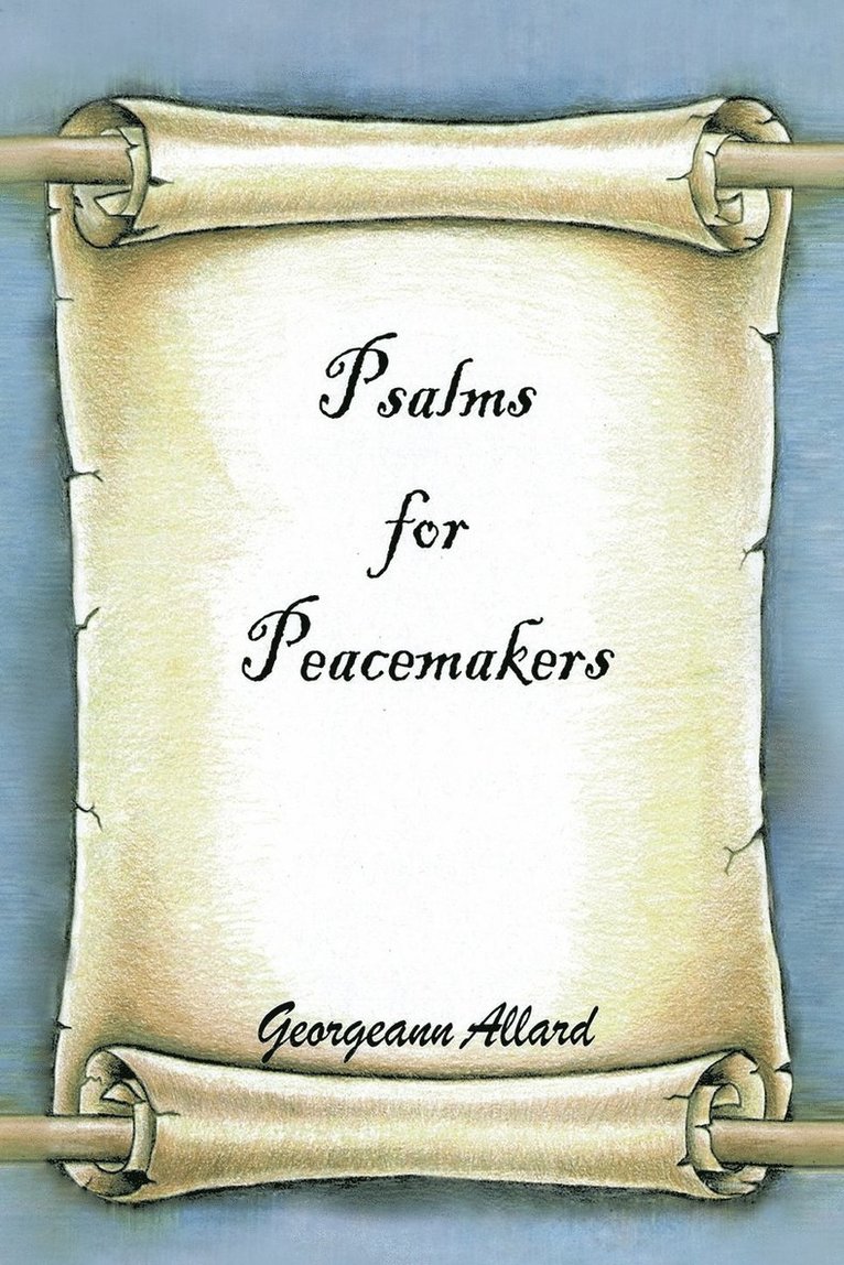 Psalms for Peacemakers 1