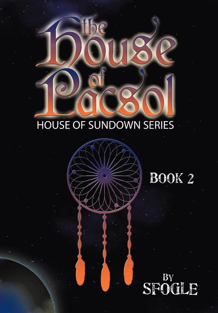 The House of Pacsol 1