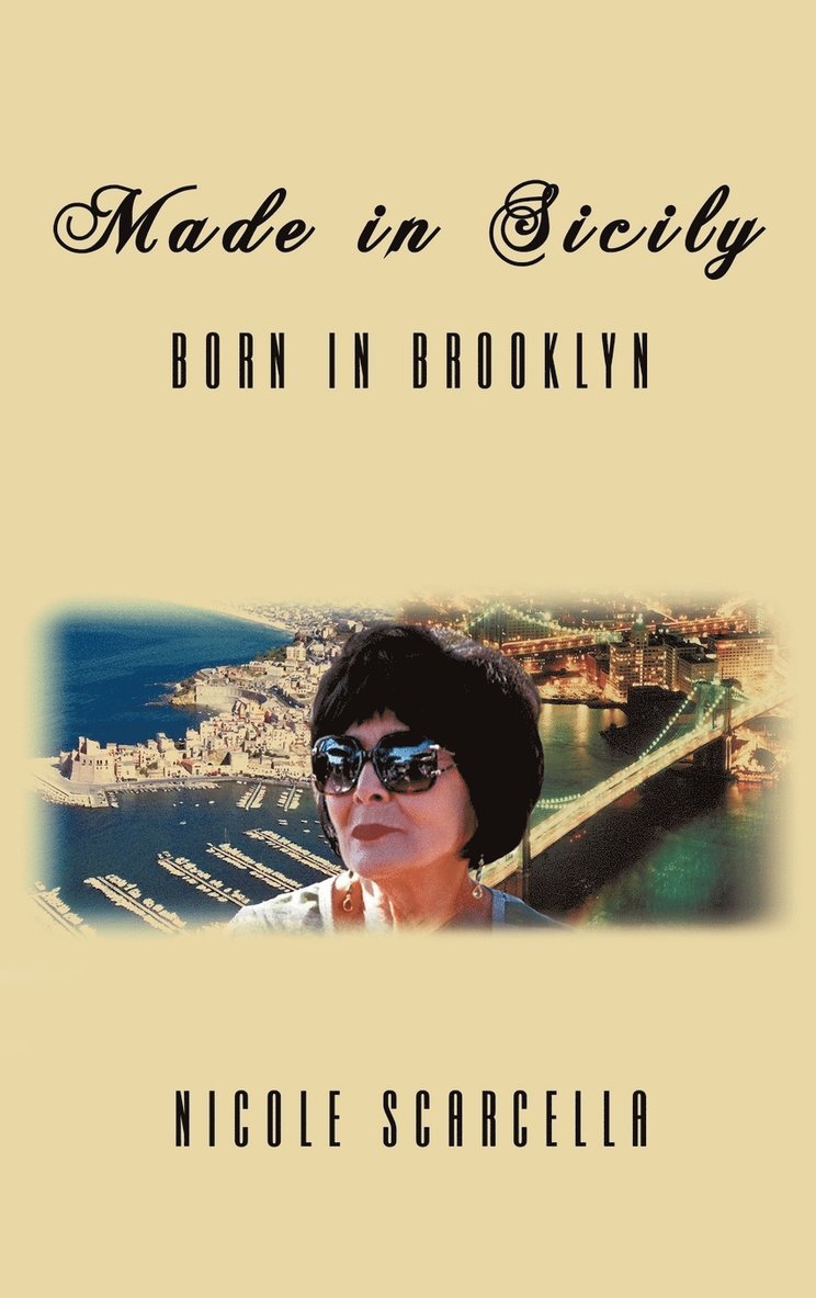 Made in Sicily - Born in Brooklyn 1