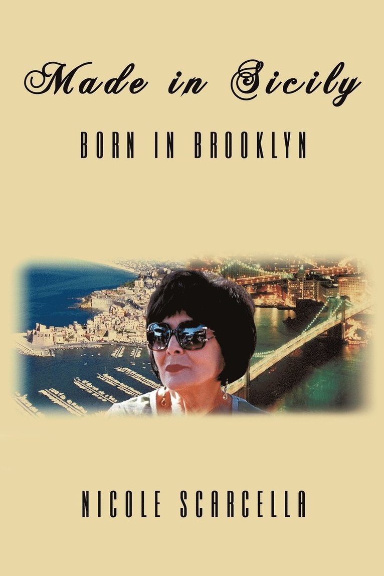 Made in Sicily - Born in Brooklyn 1