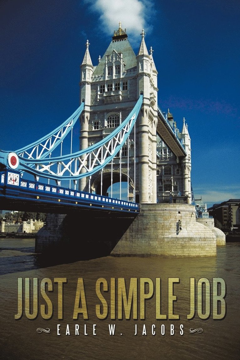 Just a Simple Job