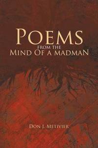 bokomslag Poems from the Mind Of a Madman