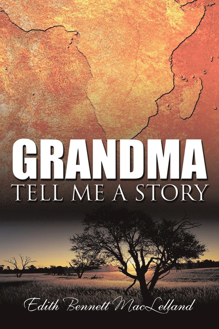 Grandma Tell Me a Story 1