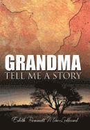 Grandma Tell Me a Story 1