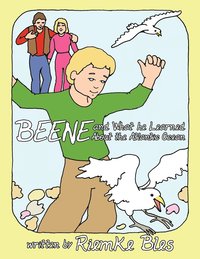 bokomslag BEENE and What He Learned About the Atlantic Ocean