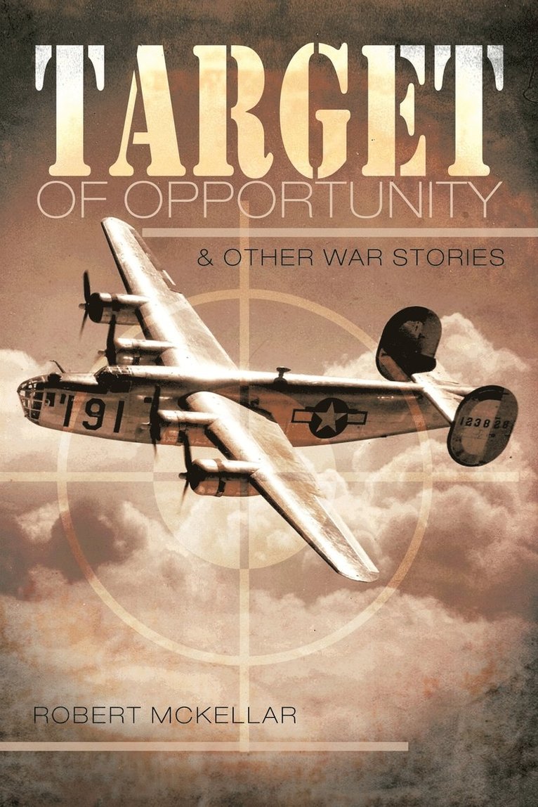 Target of Opportunity & Other War Stories 1