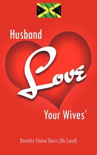bokomslag Husband Love Your Wives'