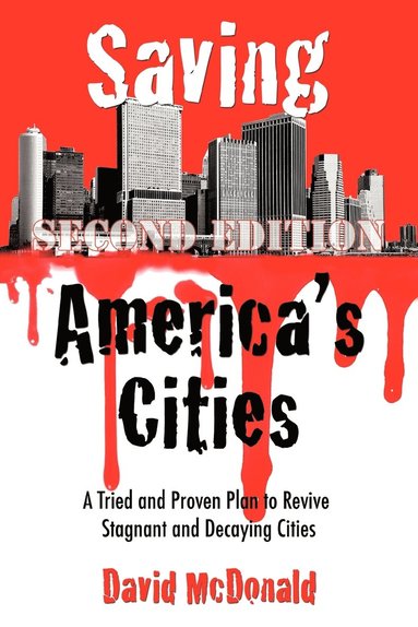 David McDonald - Saving America's Cities, Häftad