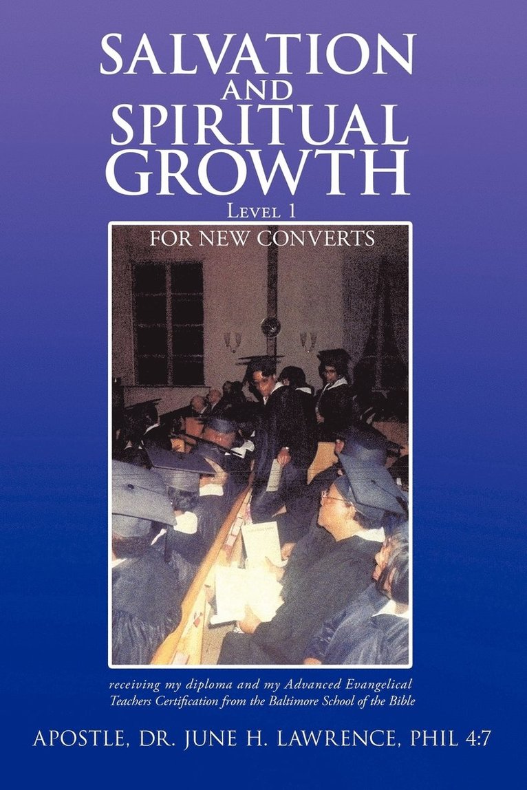 Salvation and Spiritual Growth, Level 1 1