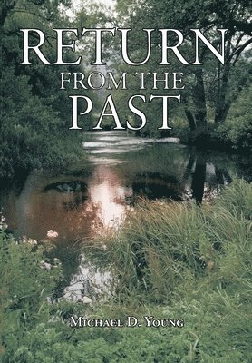 Return from the Past