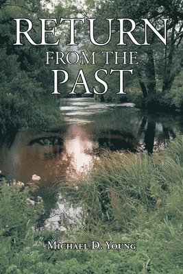 Return from the Past