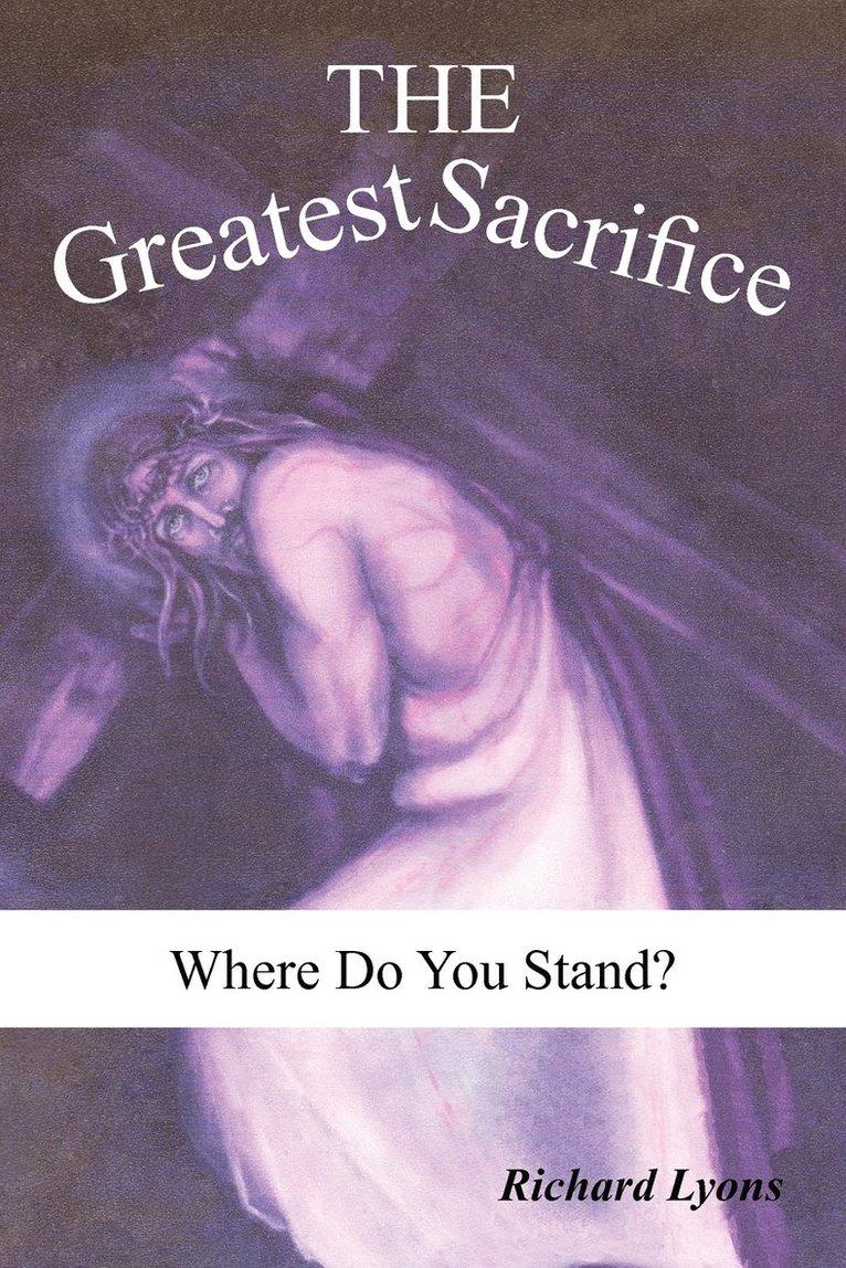 The Greatest Sacrifice 1