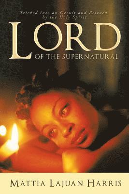 bokomslag LORD of the Supernatural