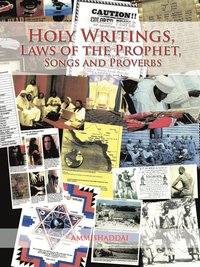 bokomslag Holy Writings, Laws of the Prophet, Songs and Proverbs