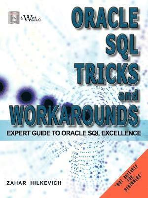 Oracle SQL Tricks and Workarounds 1