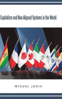 Capitalism And Non Aligned Systems in the World