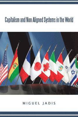 Capitalism And Non Aligned Systems in the World 1